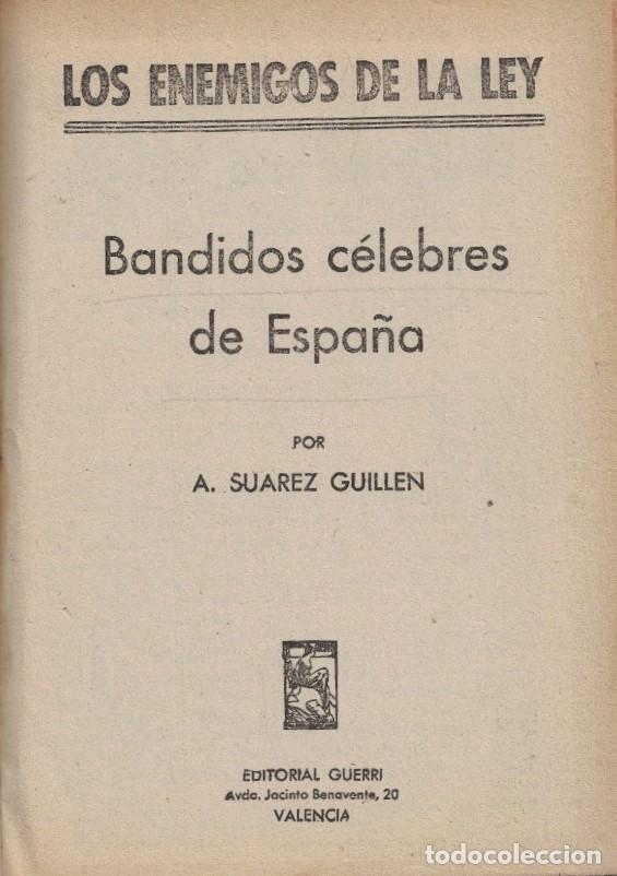 Livres: Los enemigos de la Ley. BANDIDOS C&Eacute;LEBRES DE ESPA&Ntilde;A. 7 Vols. Juan de Serrallonga * Claudio &ldquo;El Moli
