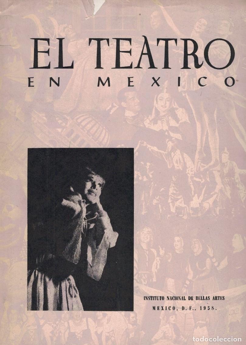 Libros: EL TEATRO EN M&Eacute;XICO. - AA.VV.