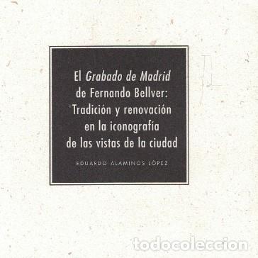 Libros: EL GRABADO EN MADRID DE FERNANDO BELLVER: Tradici&oacute;n y renovaci&oacute;n en la iconograf&iacute;a de las vistas de