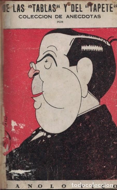 Libros: DE LAS TABLAS Y DEL TAPETE. Colecci&oacute;n de An&eacute;cdotas. - Vico. Manolo,
