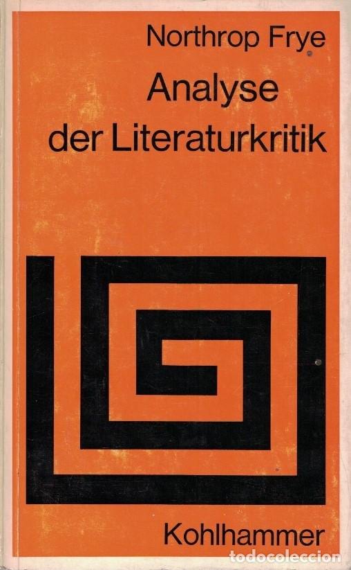 Libros: ANALYSE DER LITERATURKRITIK. - Frye. Northrop, - Foto 1