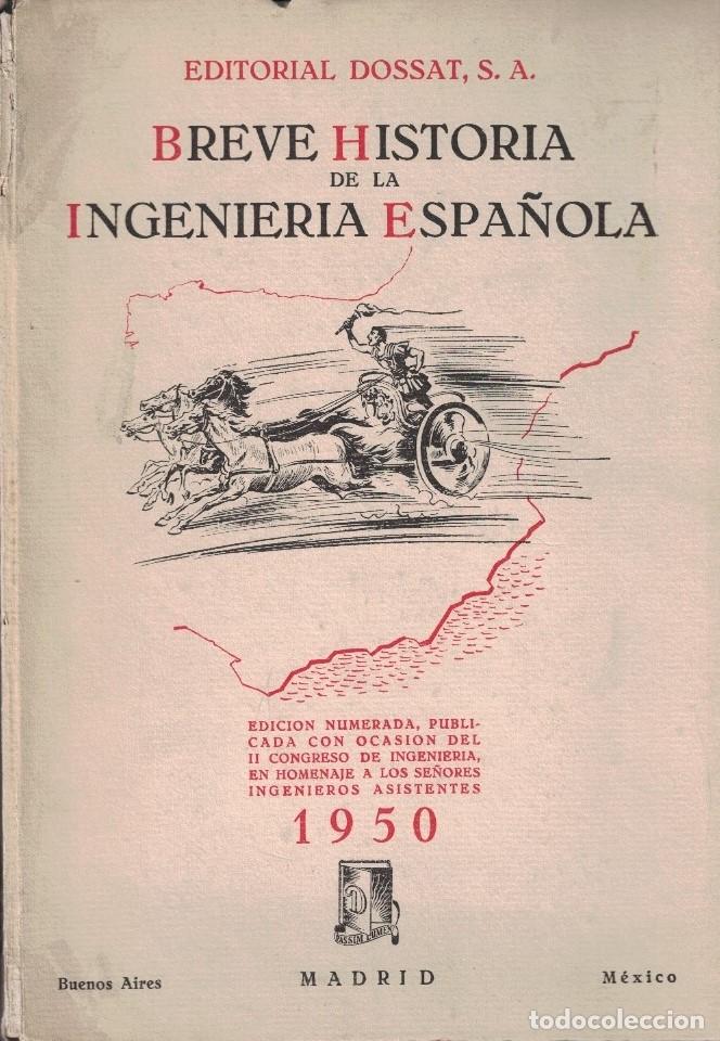 Livros em segunda m&atilde;o: BREVE HISTORIA DE LA INGENIER&Iacute;A ESPA&Ntilde;OLA. II Congreso de Ingenier&iacute;a. - AA.VV.