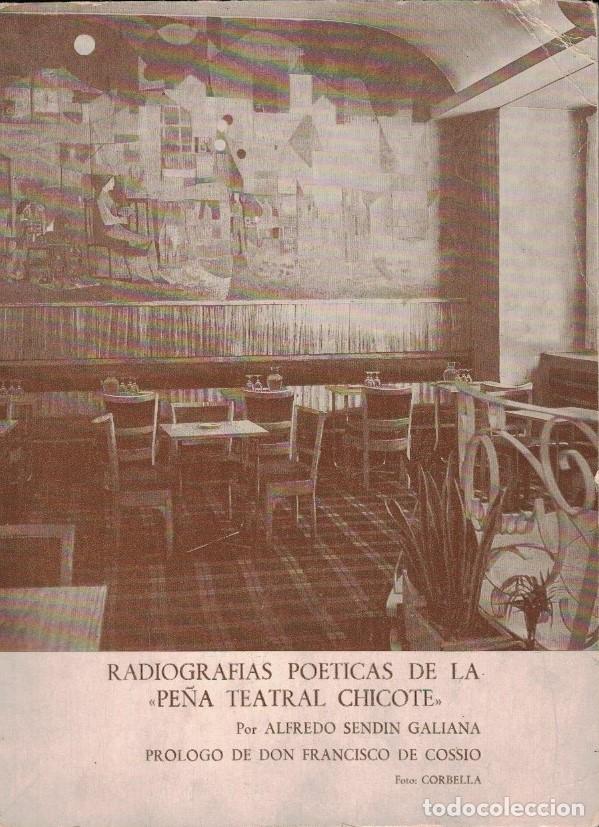 Livros em segunda m&atilde;o: RADIOGRAF&Iacute;AS PO&Eacute;TICAS DE LA PE&Ntilde;A TEATRAL CHICOTE. - Sendin Galiana. Alfredo,