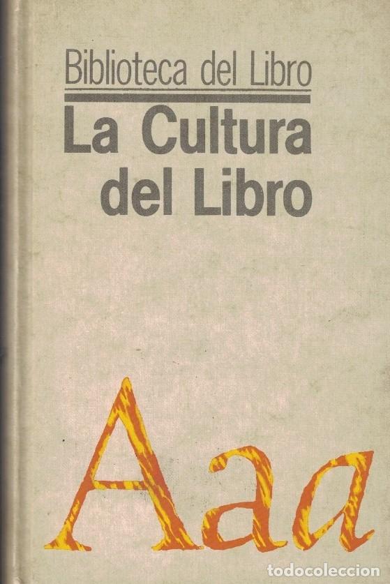 Livros em segunda m&atilde;o: LA CULTURA DEL LIBRO. - Lazaro Carreter. Fernando, (Coordinador)