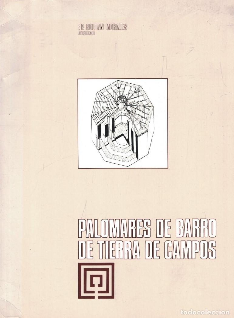 Libros: PALOMARES DE BARRO DE TIERRA DE CAMPOS. - Roldan Morales. F. P.,