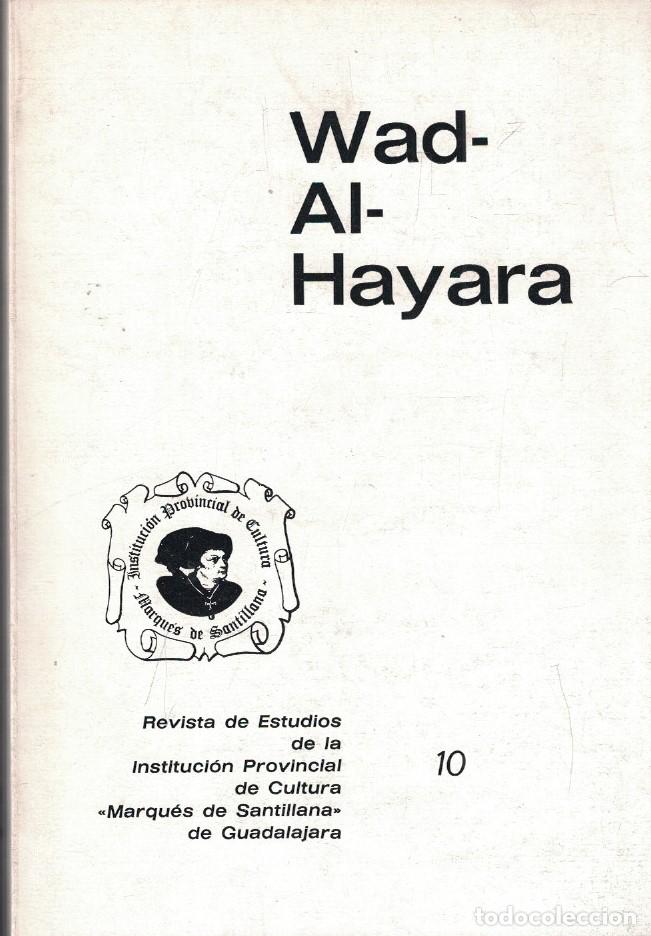 Libros: WAD &ndash; AL &ndash; HAYARA. Revista de estudios de Guadalajara. N&uacute;m. 10. A&ntilde;o 1983. - Su&aacute;rez de Puga y S&aacute;nchez