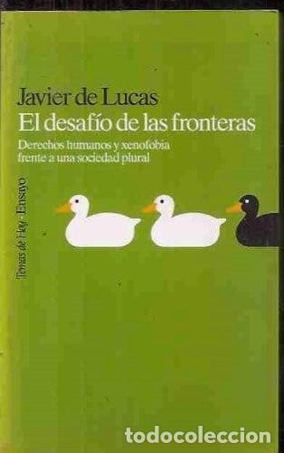 Libros: El desafío de las fronteras: Derechos humanos y xenofobia frente a una sociedad plural