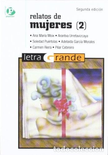 Libros: Relatos de mujeres - Ana Mar&iacute;a Moix