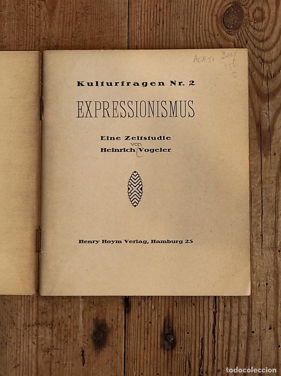 Libros: EXPRESSIONISMUS. Eine Zeitstudie von Heinrich Vogeler. - VOGELER, Heinrich. - Foto 6