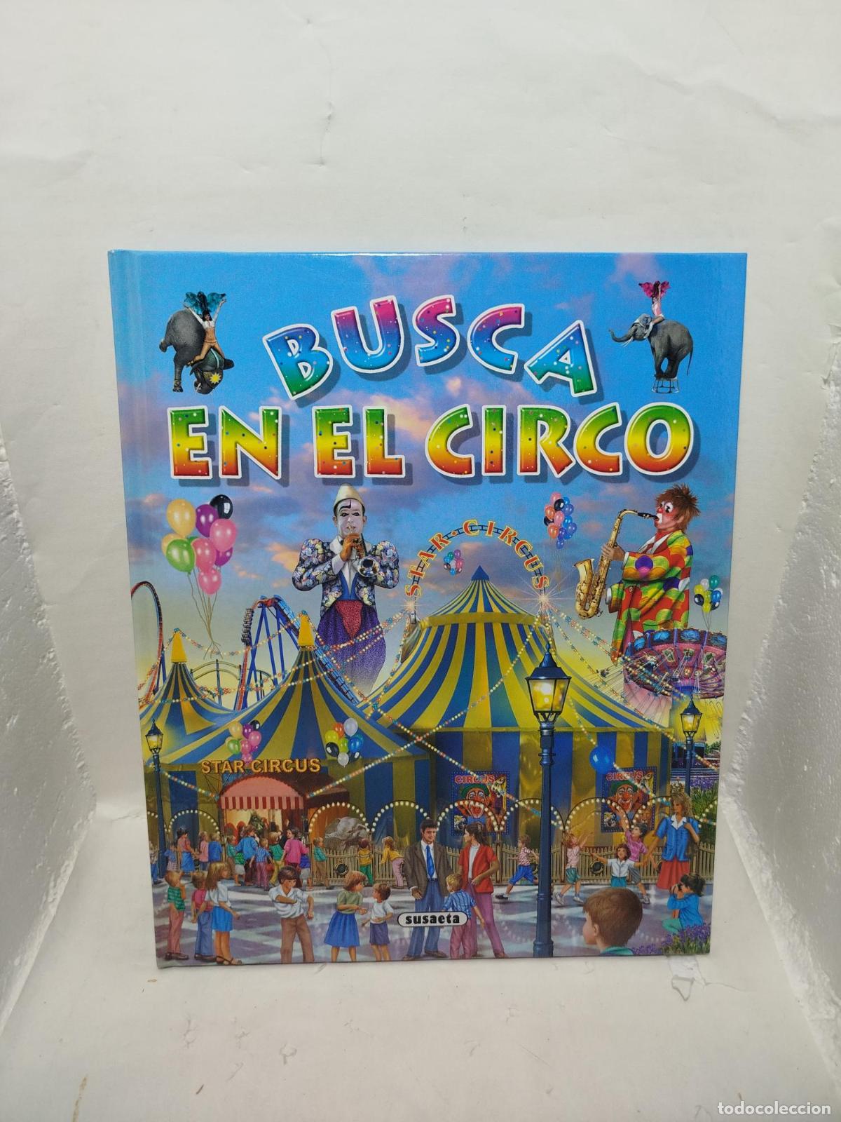 Libros: BUSCA EN EL CIRCO - Equipo Susaeta