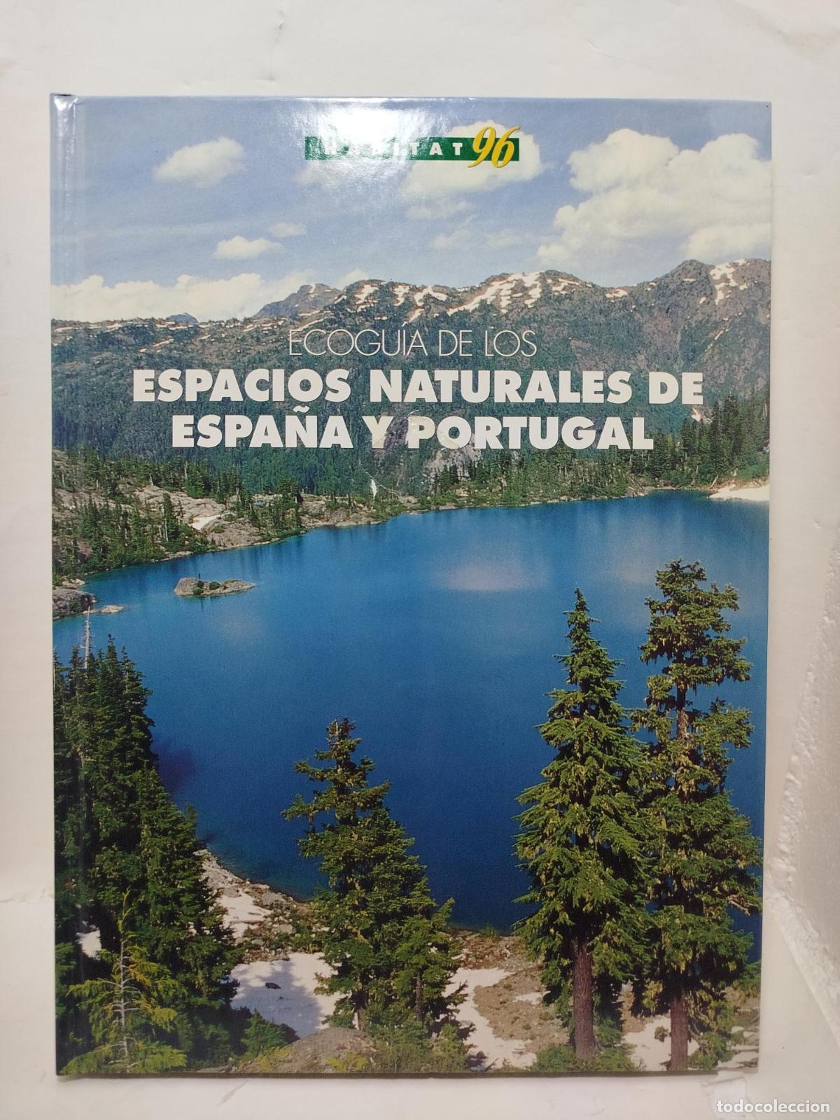 Livres: ECOGUIA DE LOS ESPACIOS NATURALES DE ESPA&Ntilde;A Y PROTUGAL - Varios Autores