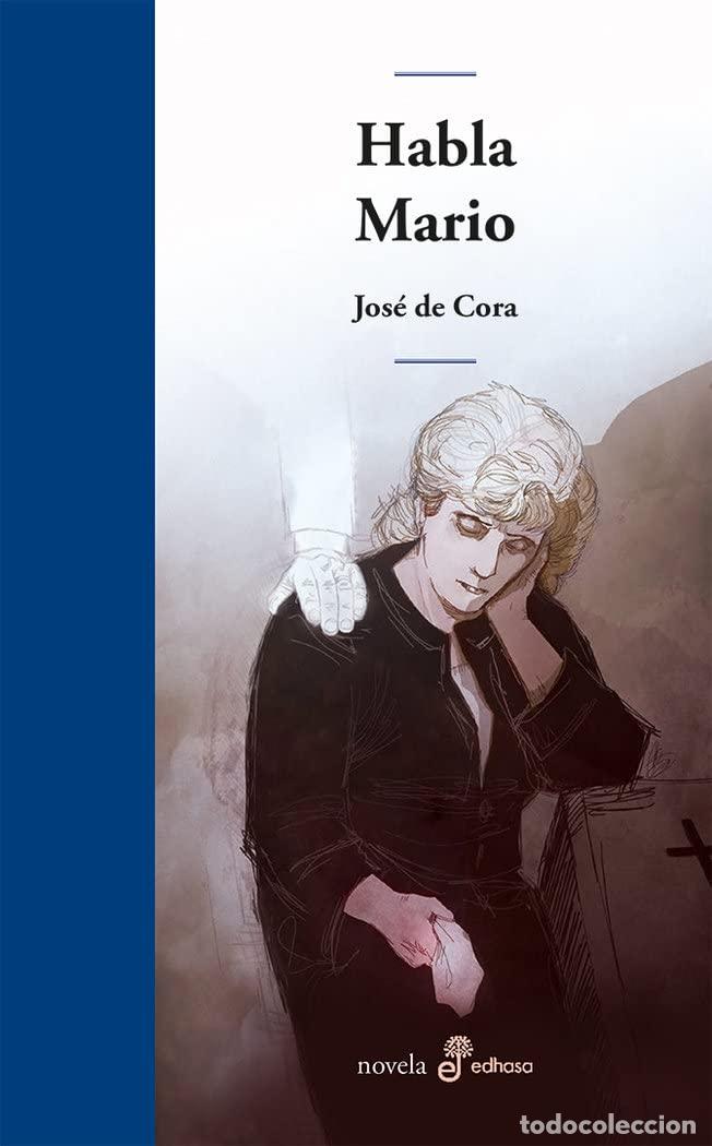 Libros: Habla Mario (Edhasa Literaria)