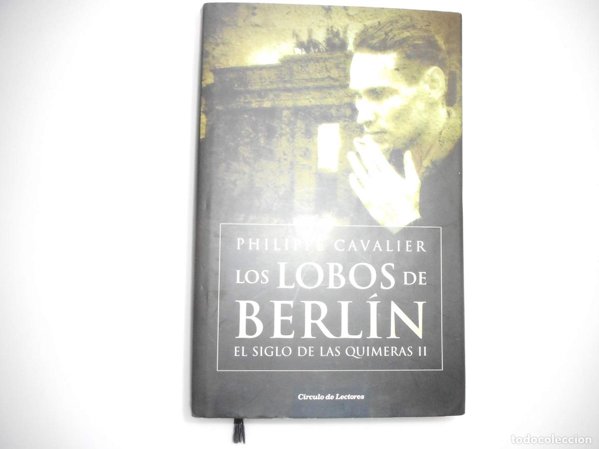 Libros: Los Lobos De Berl&iacute;n - Cavalier, Philippe.