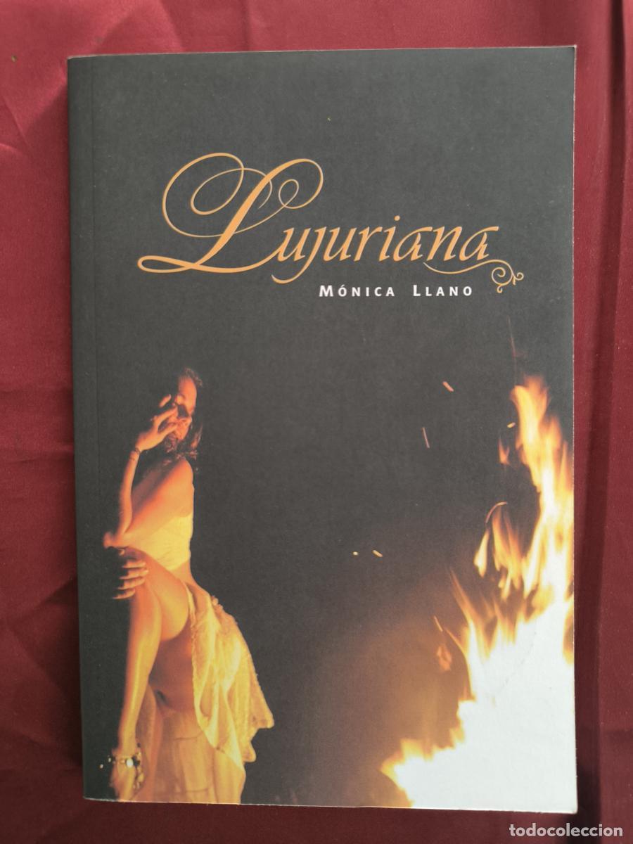 Libros: Lujuriana - M&oacute;nica Llano