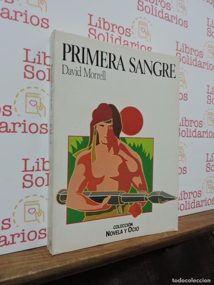 Libros: Primera Sangre. MORRELL, David. Ed. Salvat. Barcelona, 1986