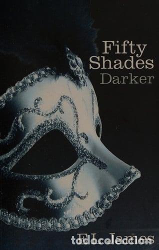 Libros: Fifty Shades Darker - E. L. James