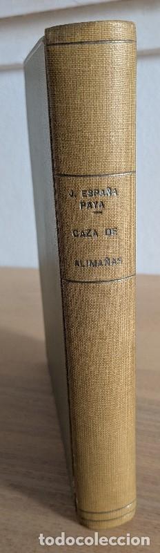 Libros: Caza de alima&ntilde;as: Costumbres y caza de mam&iacute;feros da&ntilde;inos - J. Espa&ntilde;a Paya - Samaran - Madrid 1945, 1