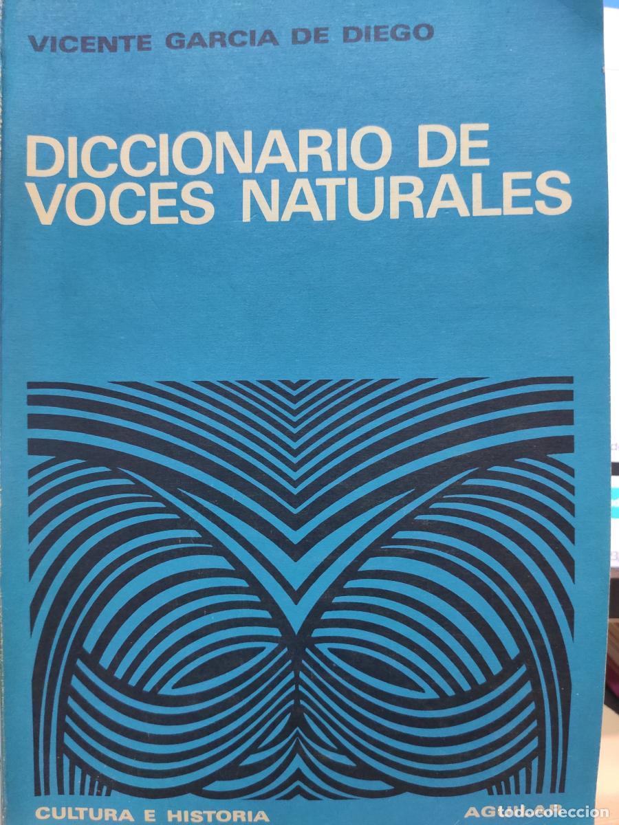 Libros: DICCIONARIO DE VOCES NATURALES. - Vicente Garc&iacute;a de Diego