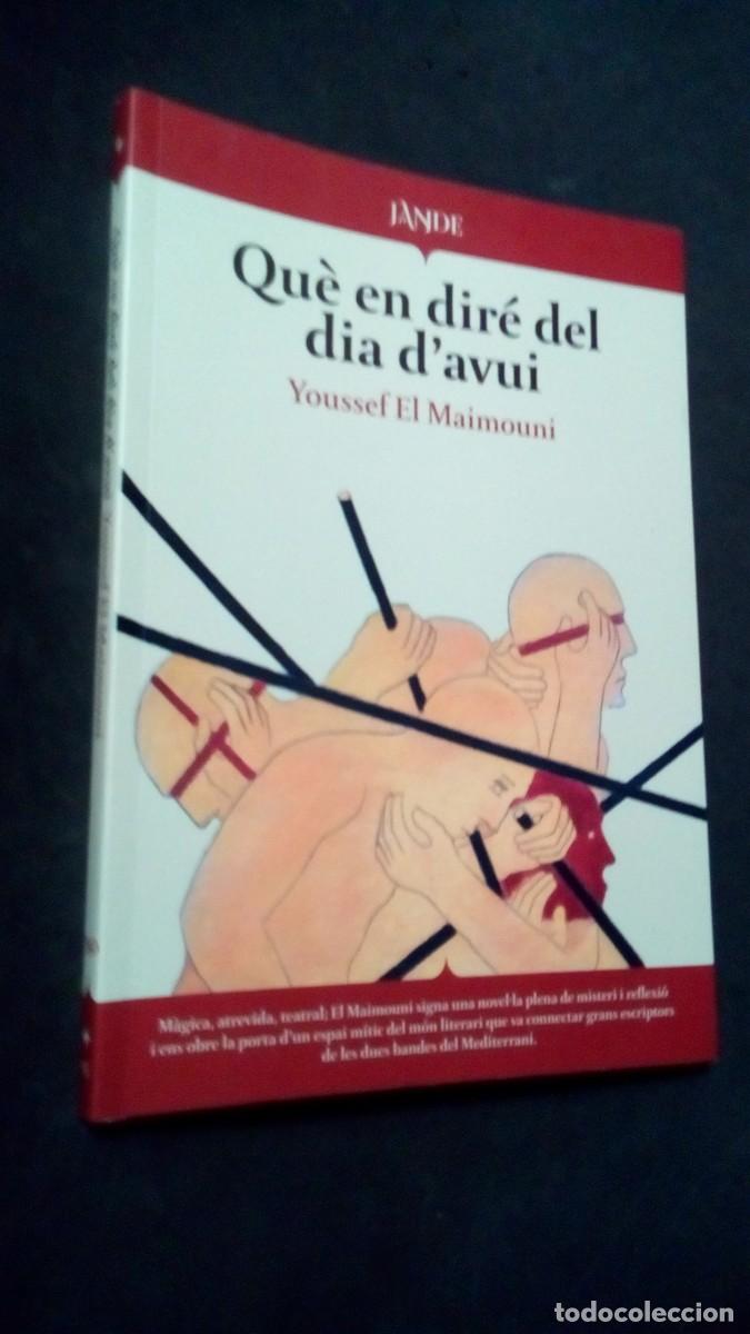 Libros: QUE EN DIRE DEL DIA DAVUI - El Maimouni, Youssef-LIBRO COMO NUEVO - Foto 1
