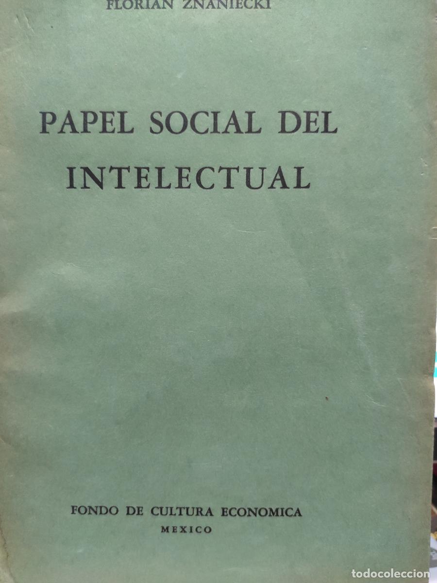Libros: PAPEL SOCIAL INTELECTUAL - Florian Znaniecki