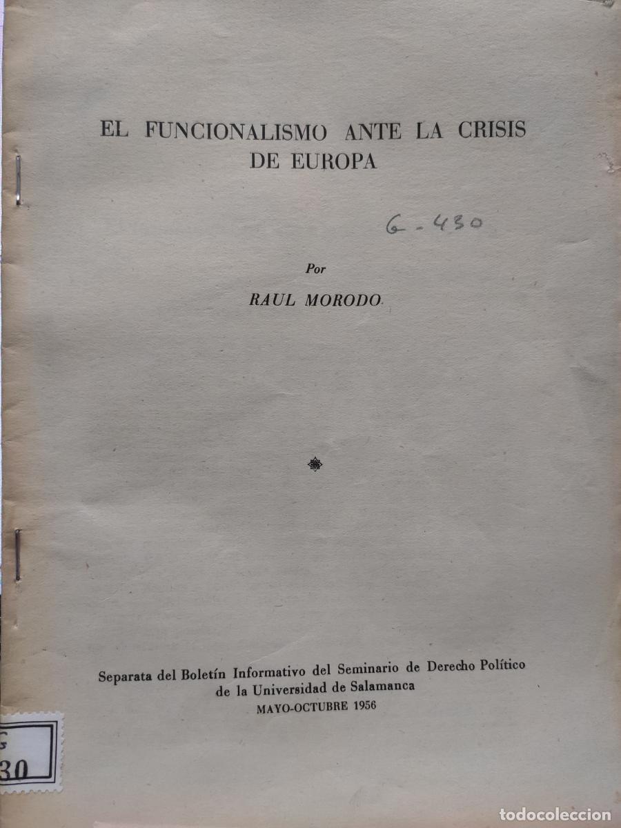 Libros: EL FUNCIONALISMO ANTE LA CRISIS DE EUROPA. - Raul Morodo.