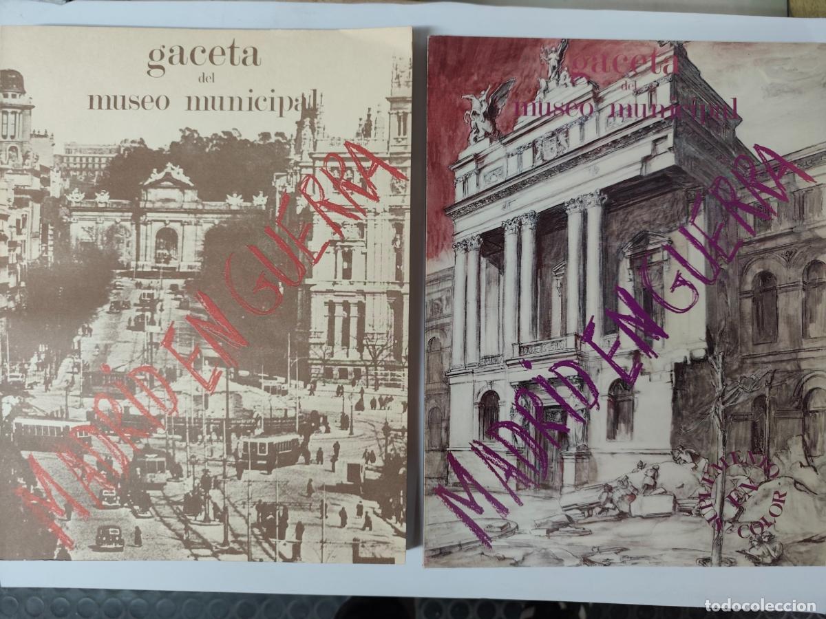 Libros: Mercedes Agull&oacute; et al. - Madrid en guerra. Gaceta del Museo Municipal (2 vol&uacute;menes).