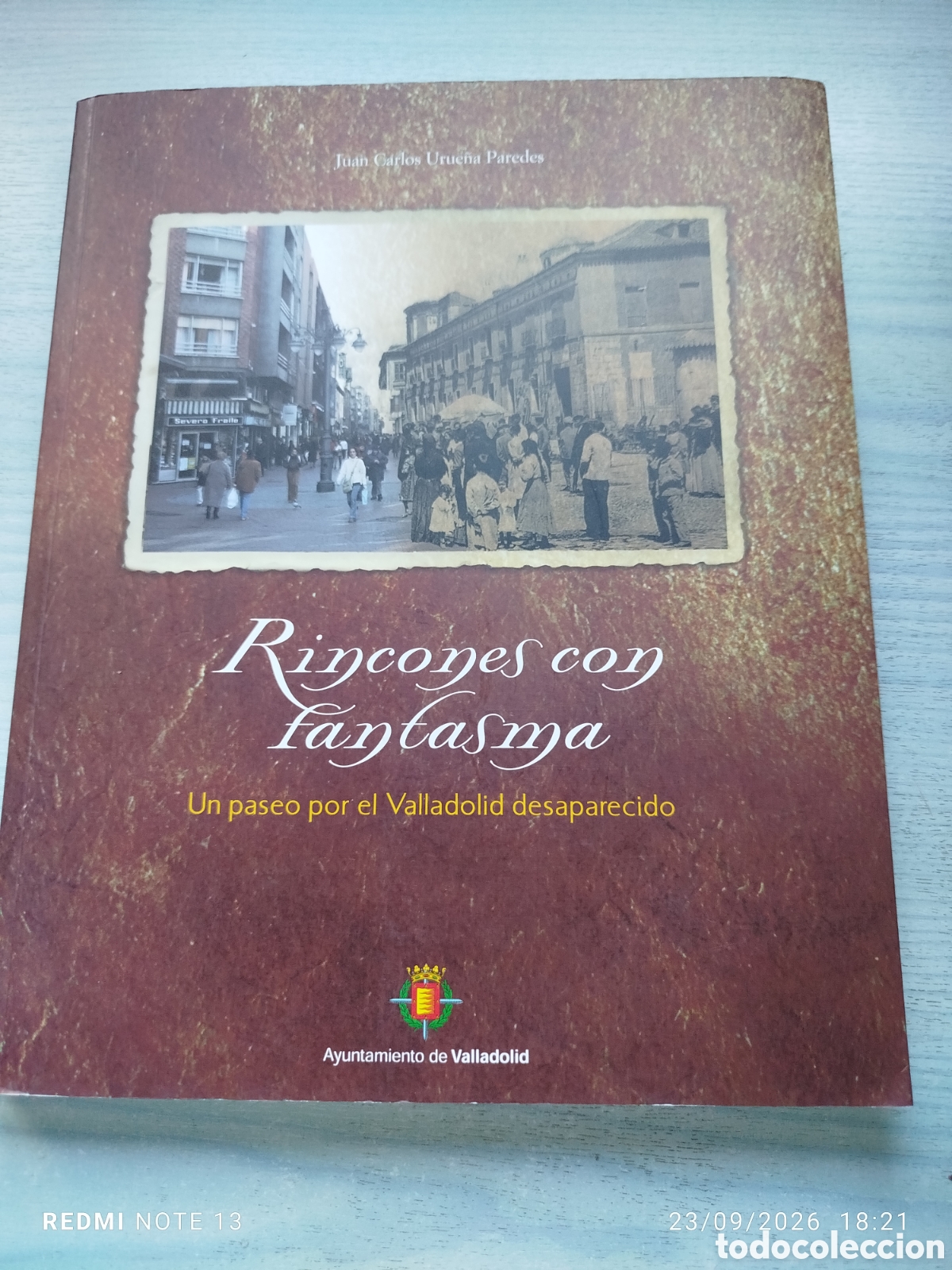 Libros: Rincones con fantasmas.valladolid desaparecido