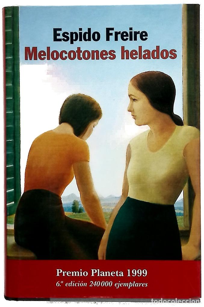 Livres: Melocotones helados - Espido Freire