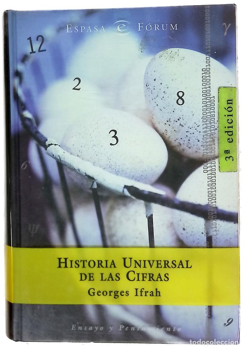 Libros: Historia universal de las cifras la inteligencia de la humanidad contada por los n&uacute;meros y el c&aacute;l...