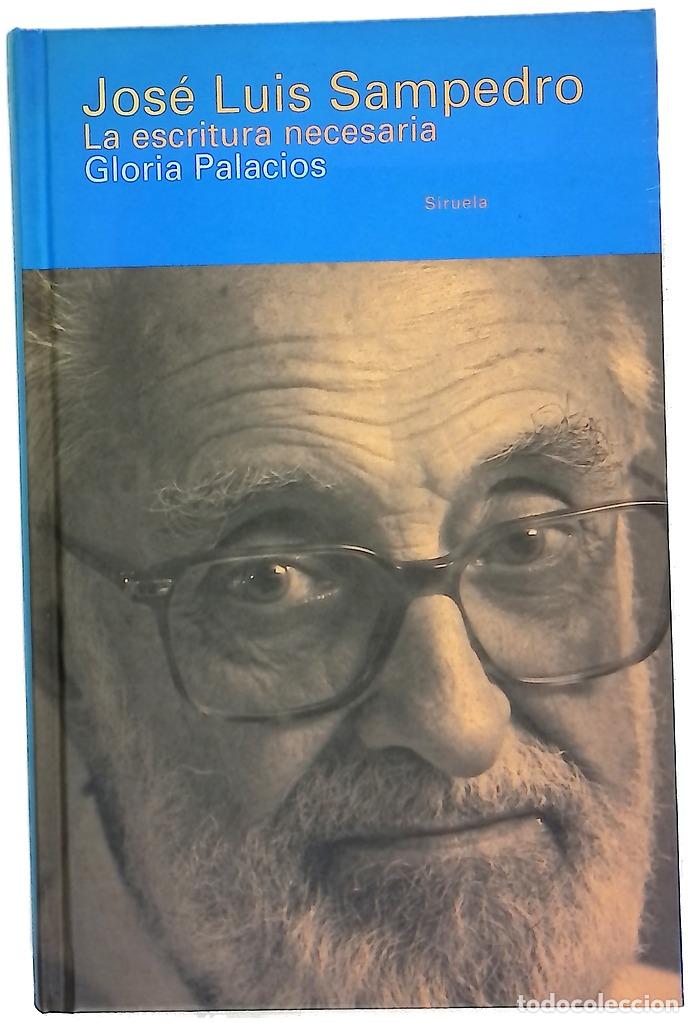 Libros: Jose Luis Sampedro la escritura necesaria