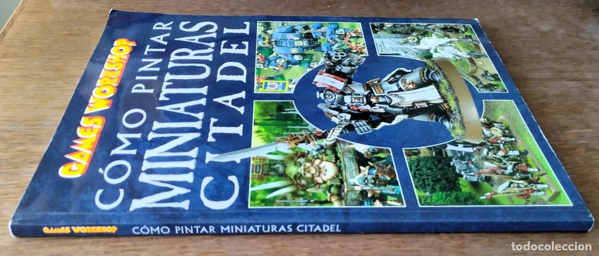 Libros: Como pintar miniaturas Citadel, Games wokshop, 2003, - Foto 2