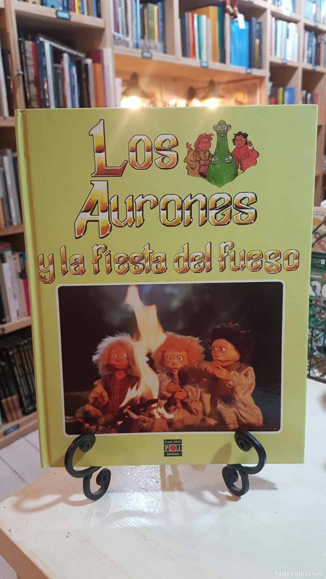 Libros: Los Aurones y la fiesta del fuego - Saro de la Iglesia Ceballos