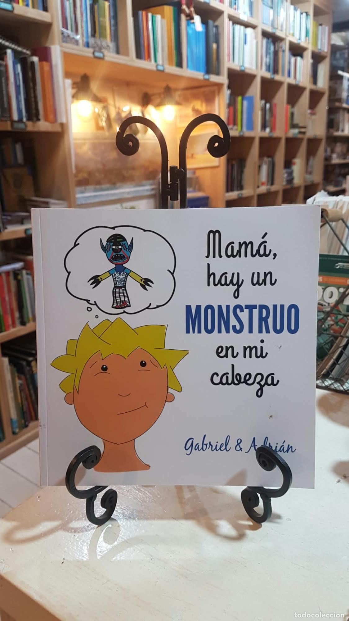 Libros: MAMA HAY UN MONSTRUO EN MI CABEZA - AA.VV