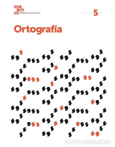 Libros: Cuadernos Ortograf&iacute;a 5- 9788414007129 - Foto 1