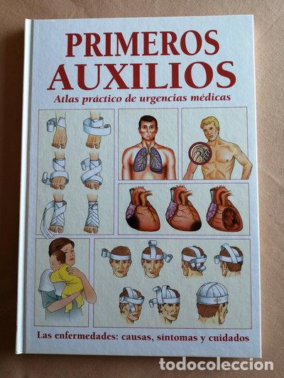 Libros: Primeros Auxilios Atlas Practico de Urgencias Medicas- 9788480551434