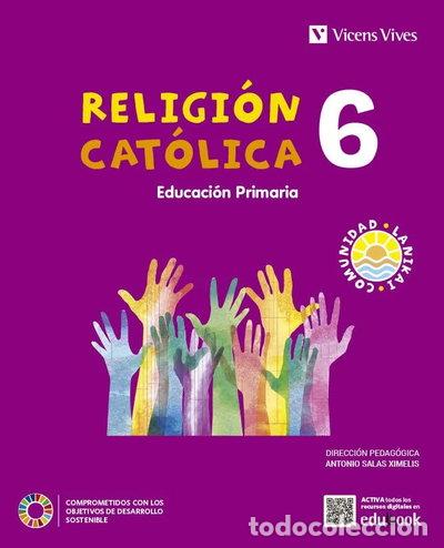 Libros: Religi&oacute;n Cat&oacute;lica 6 EP- 9788468292113