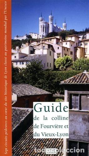 Libros: Guide de la colline de Fourvi&egrave;re et du Vieux-Lyon- 9782840100317
