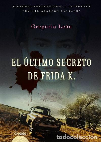 B&uuml;cher: El &uacute;ltimo secreto de Frida- 9788498774580
