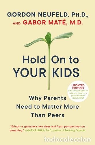 Livres: Hold On to Your Kids- 9780375760280