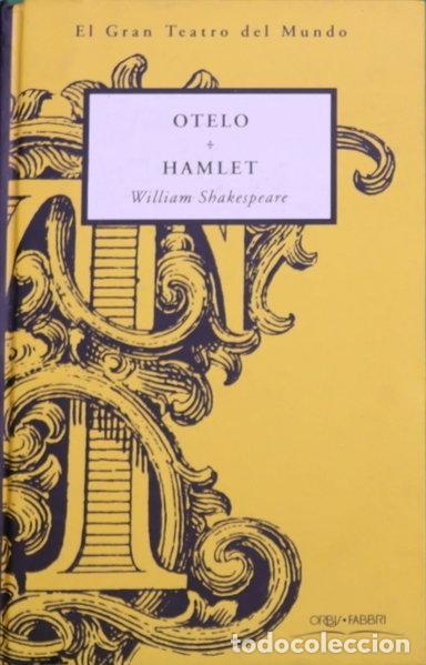 Libros: Otelo - Hamlet- 9788440222503