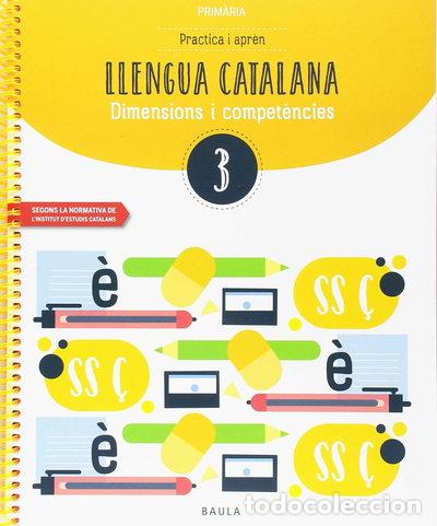 Libros: Practica i apr&egrave;n Llengua catalana 3 Prim&agrave;ria- 9788447936779