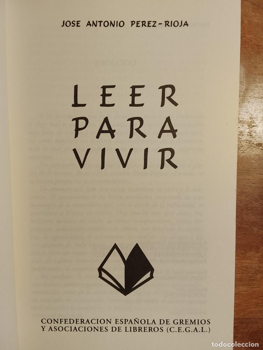 Libros: Leer para vivir. Jos&eacute; Antonio P&eacute;rez-Rioja - Foto 2
