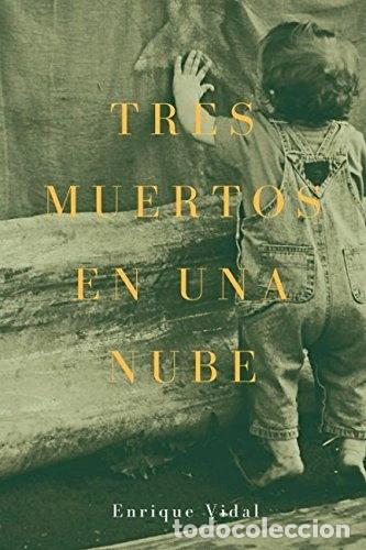 B&uuml;cher: Tres muertos en una nube- 9781530564118