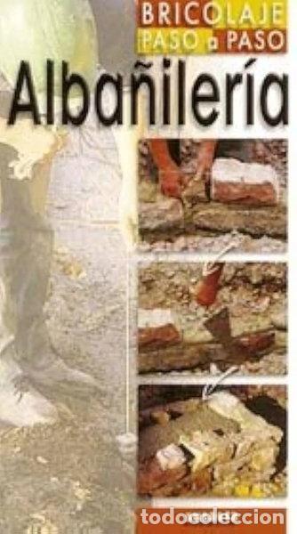 Libros: Bricolaje, alba&ntilde;iler&iacute;a- 9788430573257