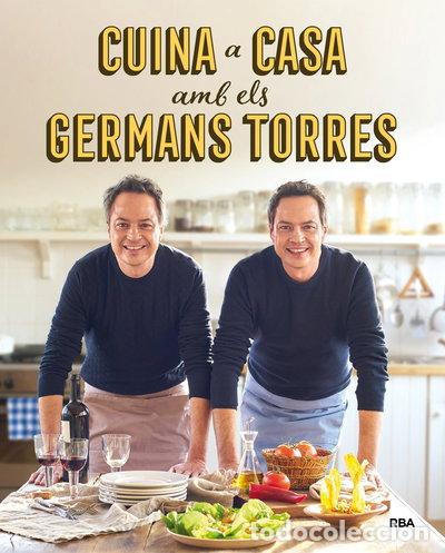 Libros: Cuina a casa amb els germans Torres- 9788492981557