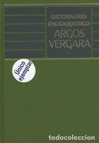 Libros: Diccionario enciclop&eacute;dico Argos Vergara. T7- 9788470174896