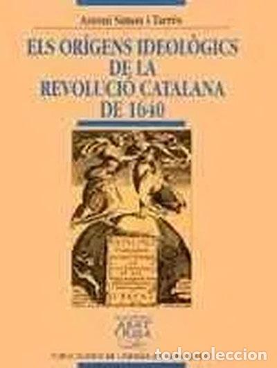 Livros em segunda m&atilde;o: Els or&iacute;gens ideol&ograve;gics de la Revoluci&oacute; Catalana de 1640- 9788484150503