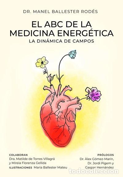 Libros: El ABC de la medicina energ&eacute;tica- 9788409644001