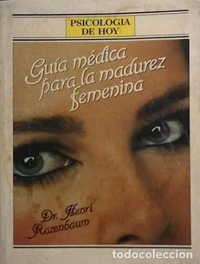 Libros: Gu&iacute;a M&eacute;dica de la Madurez Femenina- 9788475771335