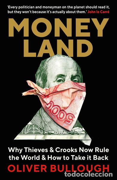 Livros em segunda m&atilde;o: Moneyland: Why Thieves And Crooks Now Rule The World And How To Take It Back- 9781781257937